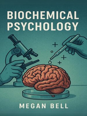 cover image of Biochemical Psychology